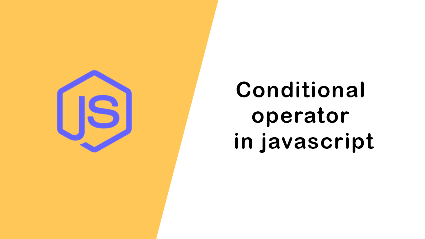 Conditional operator in javascript