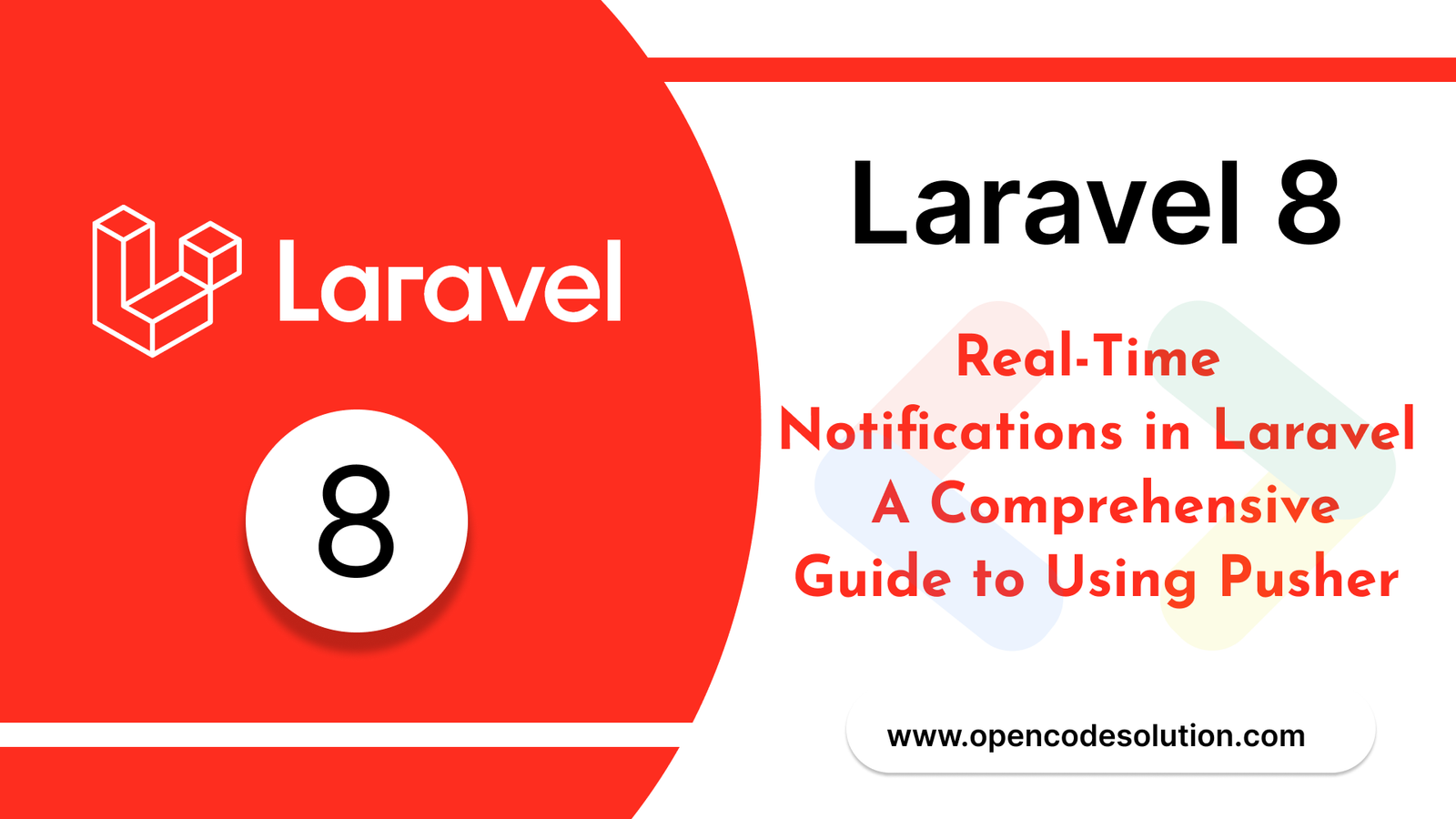 Real-Time Notifications in Laravel: A Comprehensive Guide to Using Pusher