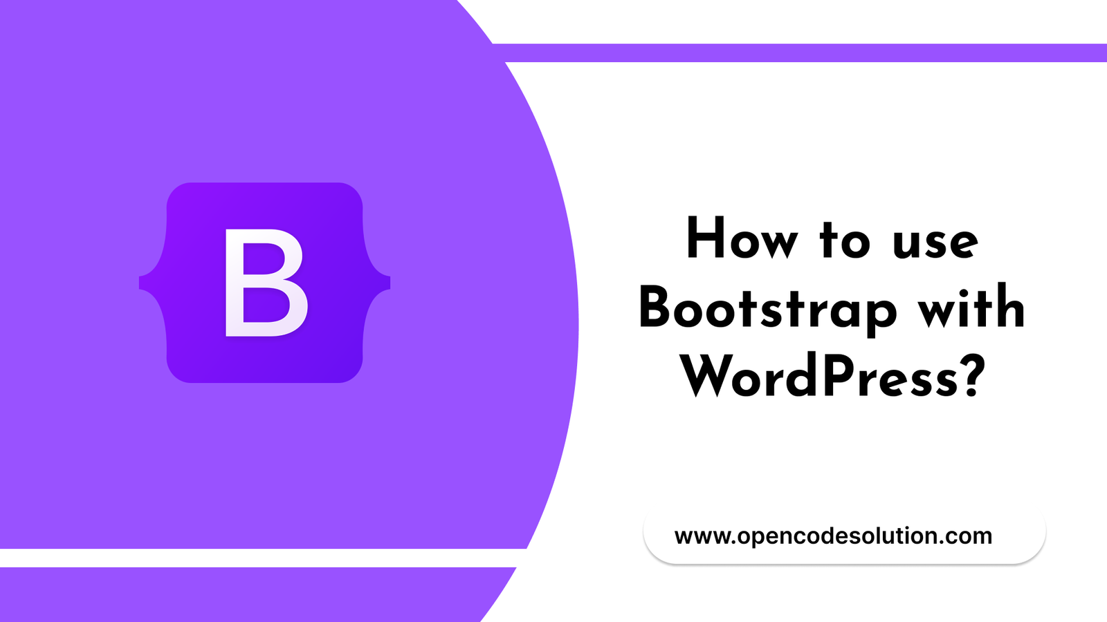 How to use Bootstrap with WordPress?