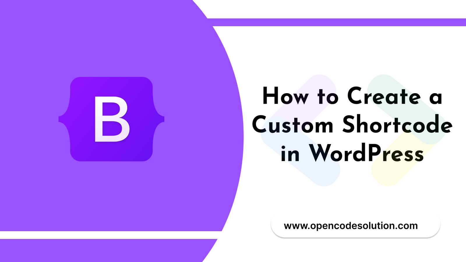 How to Create a Custom Shortcode in WordPress