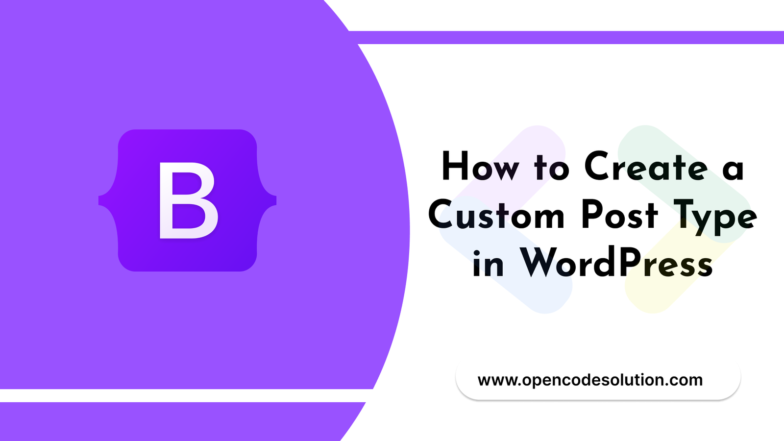 How to Create a Custom Post Type in WordPress