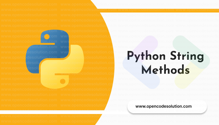 Python String Methods: Manipulating and Analyzing Text with Code Examples